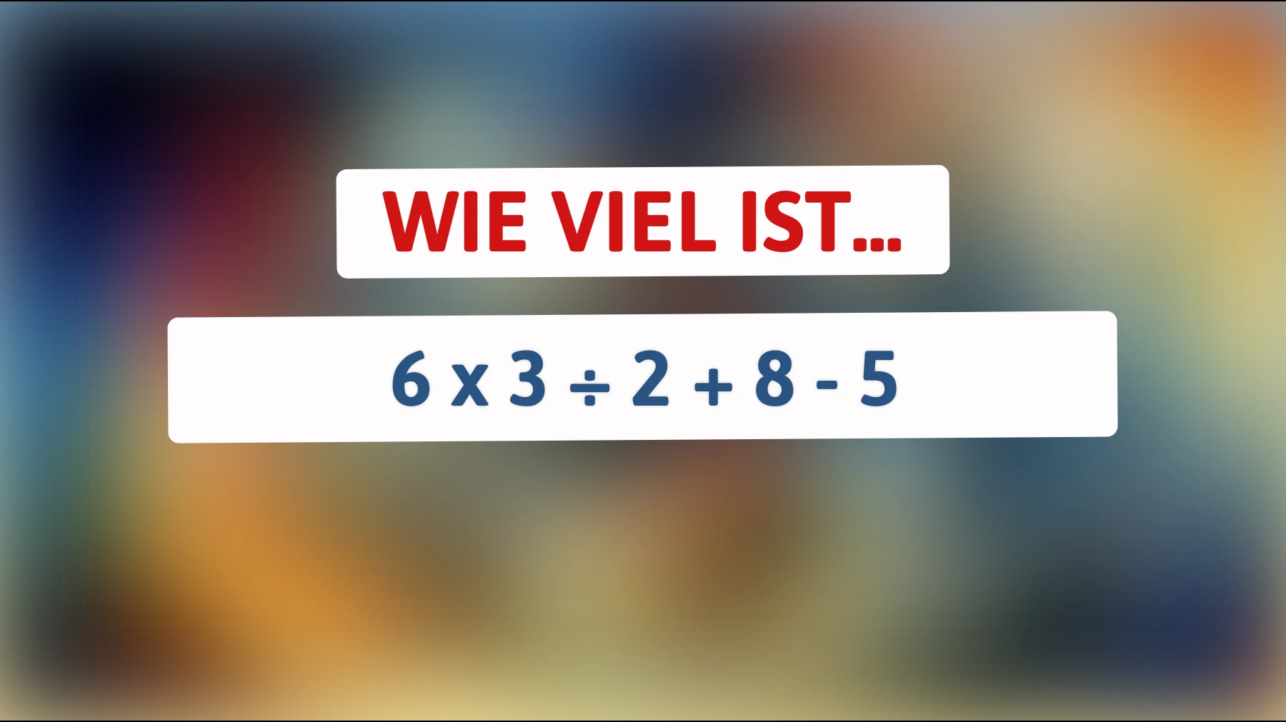 Beherrscht du die ultimative Denksport-Aufgabe? Teste dein logisches Denkvermögen mit diesem mathematischen Rätsel!"
