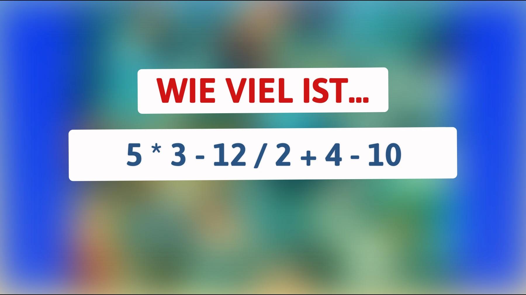 Kannst du diese knifflige mathematische Herausforderung lösen? Nur Genies sehen die Lösung!"