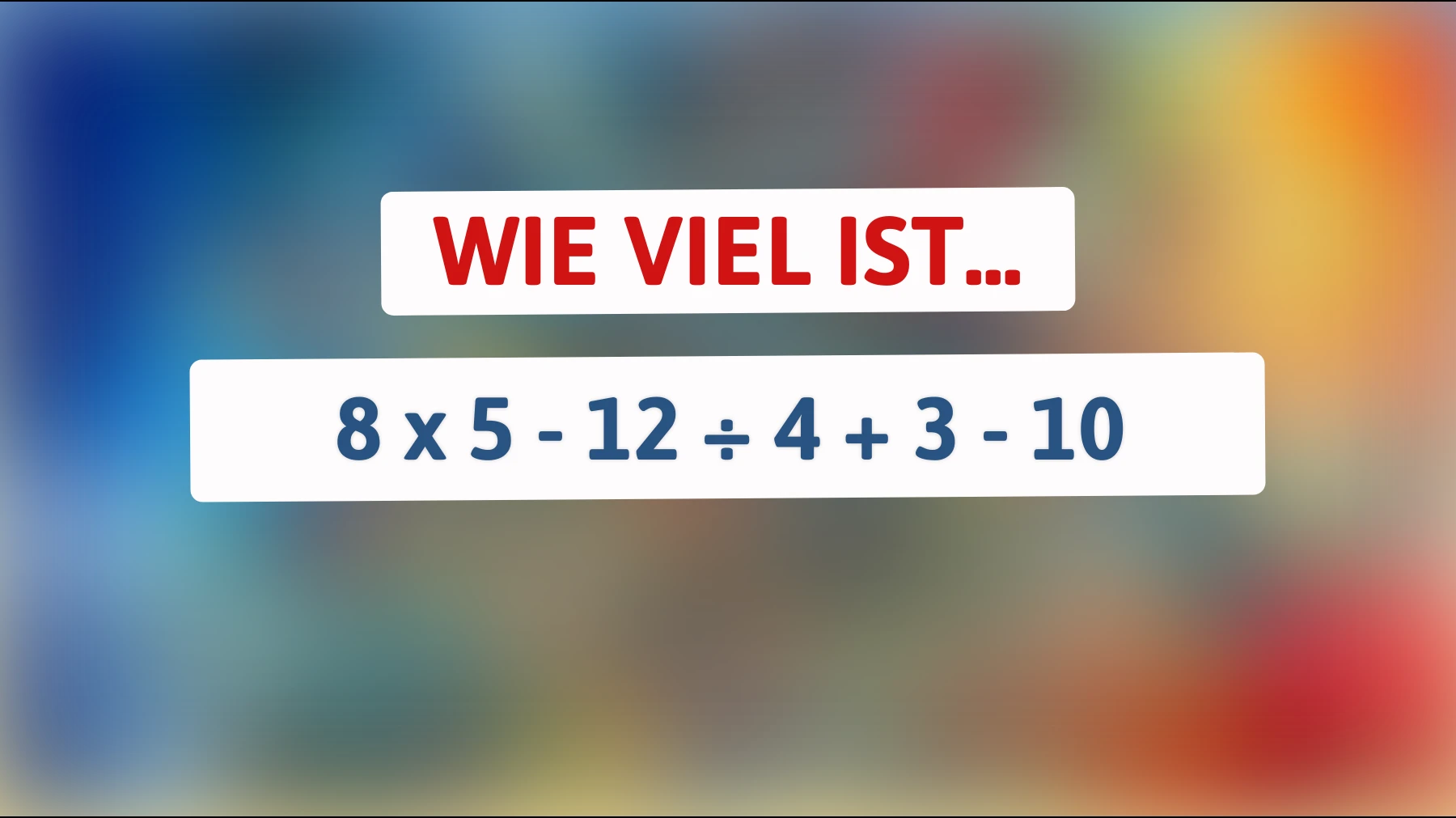 Nur 1% der Menschen können dieses Mathe-Rätsel lösen: Bist du klug genug, es zu knacken?"