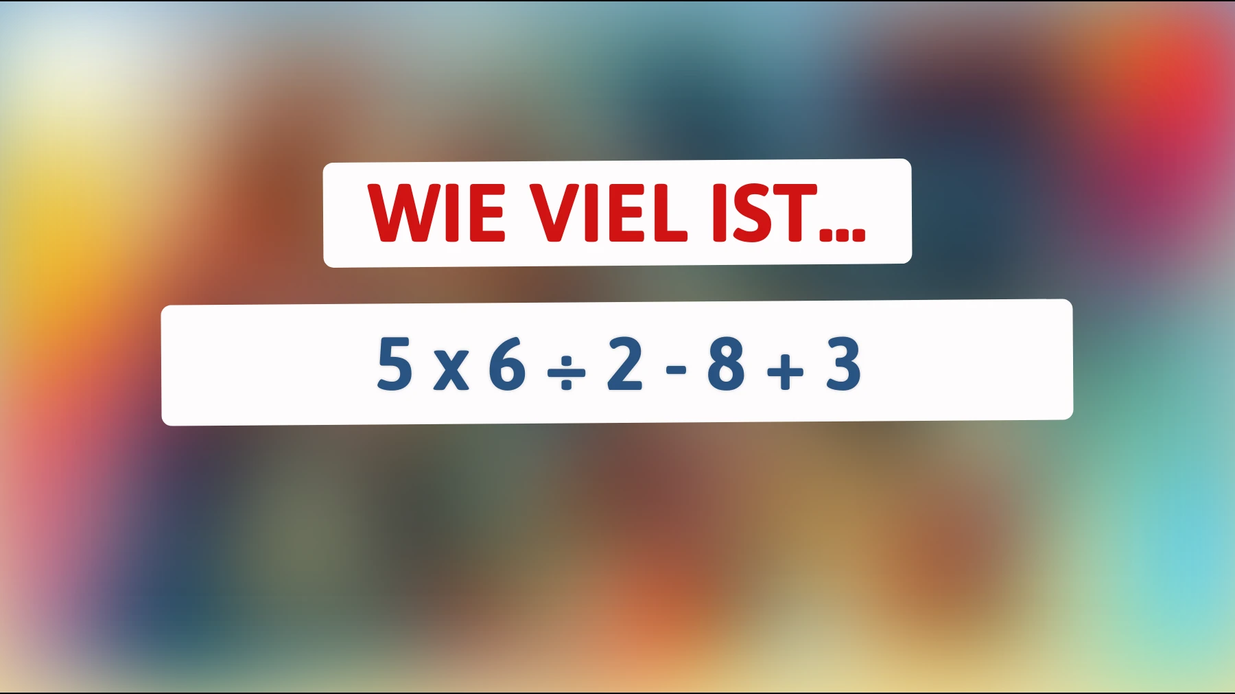Nur ein echtes Genie kann dieses Mathe-Rätsel lösen: Schaffst du es, die richtige Antwort zu finden?"